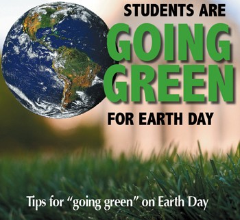 Students are Going Green For Earth Day