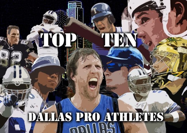 Counting down the 10 best pro athletes in Dallas