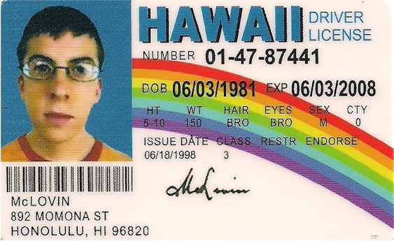 Most fake IDs look fake, like McLovins from the movie Superbad. (Courtesy of noveltyservice.com)