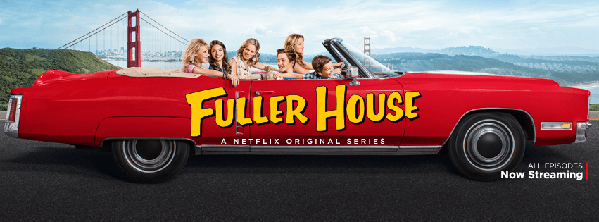 Life is fuller now: 10 reasons to watch ‘Fuller House’