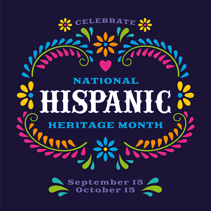 Hispanic Heritage Month Recap