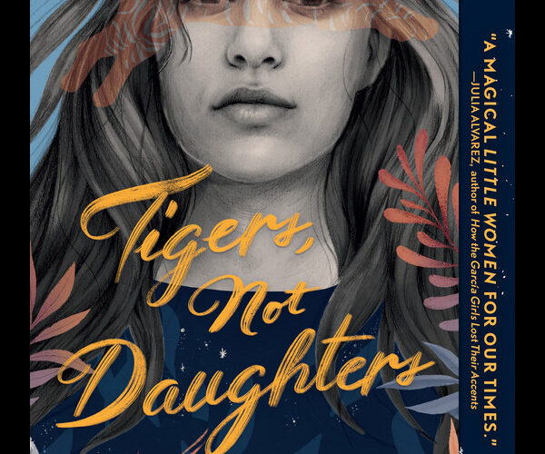 The Fine Print: “Tigers, Not Daughters” Book Review